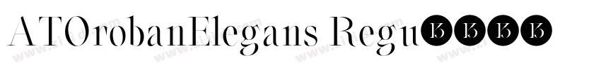 ATOrobanElegans Regu字体转换